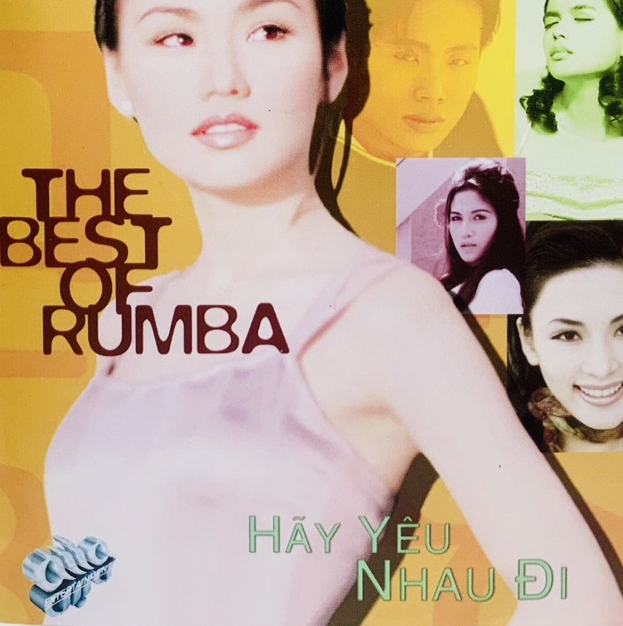 The Best Of Rumba - Hãy Yêu Nhau Đi